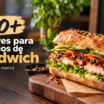 NOMBRES PARA SANDWICHES x